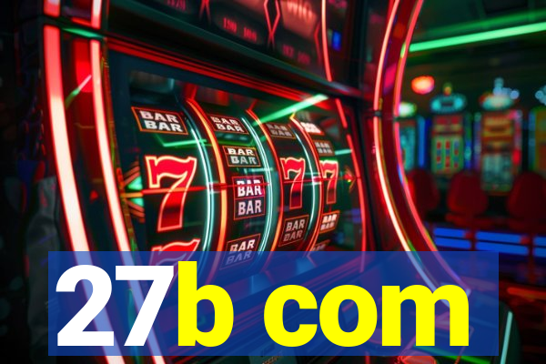 27b com